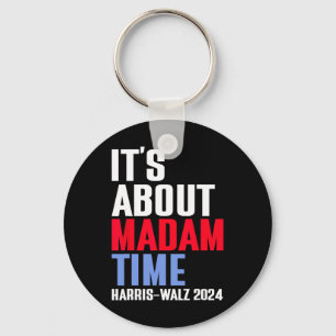 Chaveiro É sobre Madam Time Kamala Harris Tim W 2024