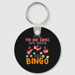 Chaveiro É Tudo Diversão Até Que Alguém Grita Bingo L