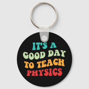 Chaveiro É um bom dia para ensinar física