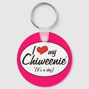 Chaveiro É um Cachorro! Eu Amo Meu Chiweenie