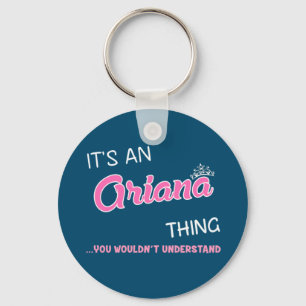Chaveiro É uma coisa da Ariana que você não entenderia