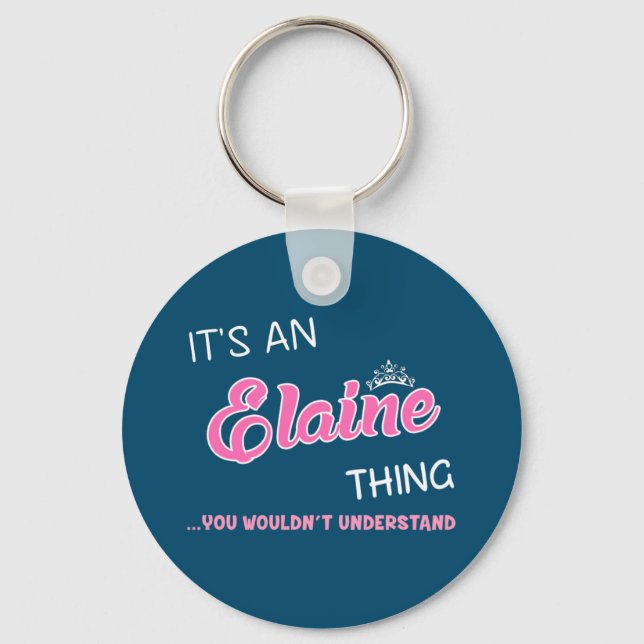 Chaveiro É uma coisa da Elaine que você não entenderia (Frente)