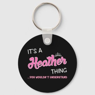 Chaveiro É uma coisa da Heather que você não entenderia