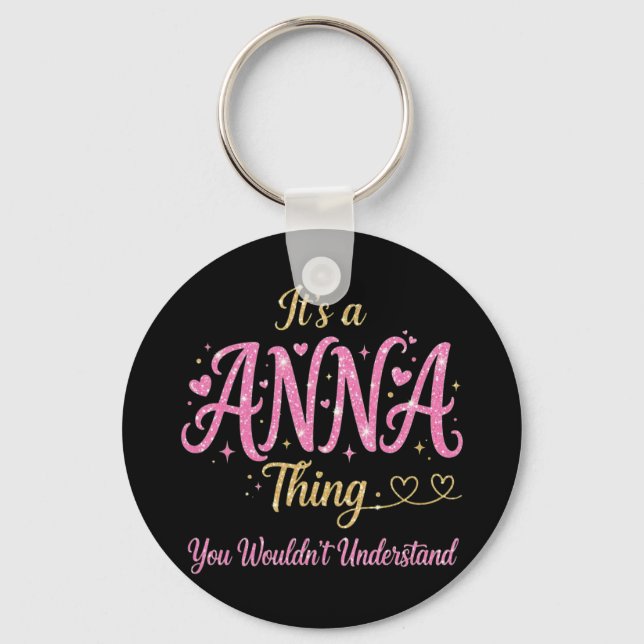 Chaveiro É Uma Coisa de Anna Rosa Dourado Presente para Mul (Frente)