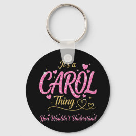 Chaveiro É Uma Coisa de Carol Rosa Dourado Presente para Mu
