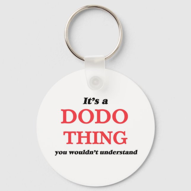 Chaveiro É uma coisa de Dodo, você não entenderia (Frente)