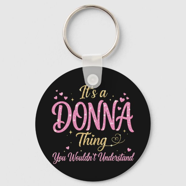 Chaveiro É Uma Coisa de Donna Rosa Dourado Presente para Mu (Frente)