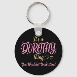 Chaveiro É Uma Coisa de Dorothy Rosa Dourado Presente para 