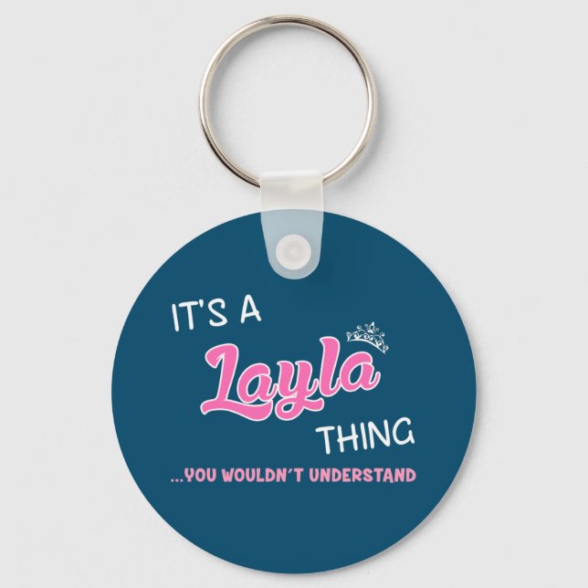 Chaveiro É uma coisa de Layla que você não entenderia (Frente)
