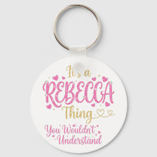 Chaveiro É Uma Coisa de Rebecca Rosa Dourado Presente para