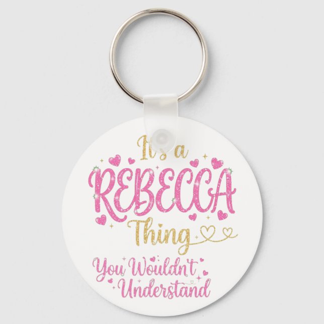 Chaveiro É Uma Coisa de Rebecca Rosa Dourado Presente para  (Frente)