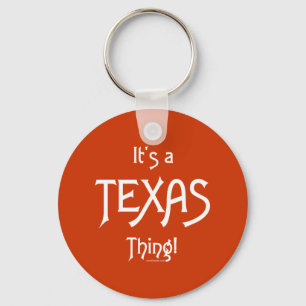 Chaveiro É uma coisa de Texas!