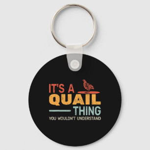 Chaveiro É uma cota que você não entenderia Quail Hu