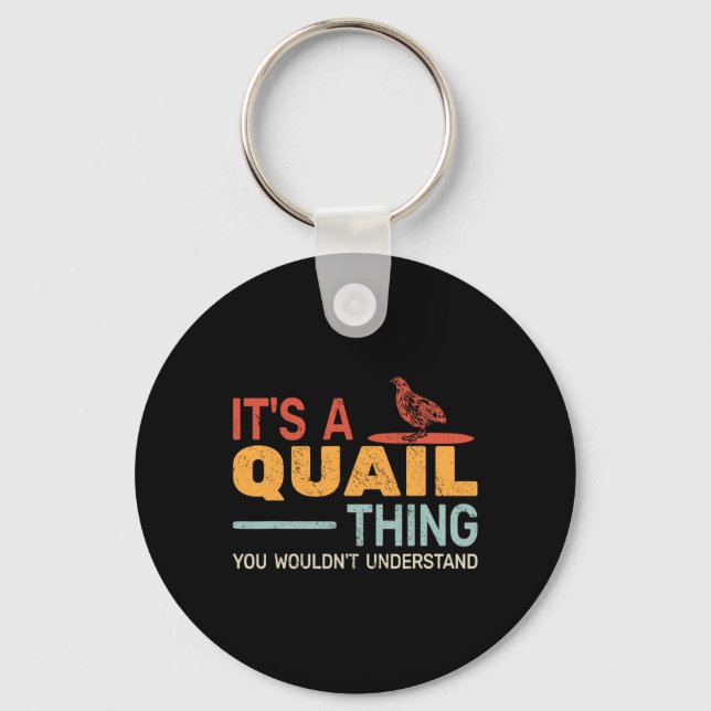 Chaveiro É uma cota que você não entenderia Quail Hu (Frente)