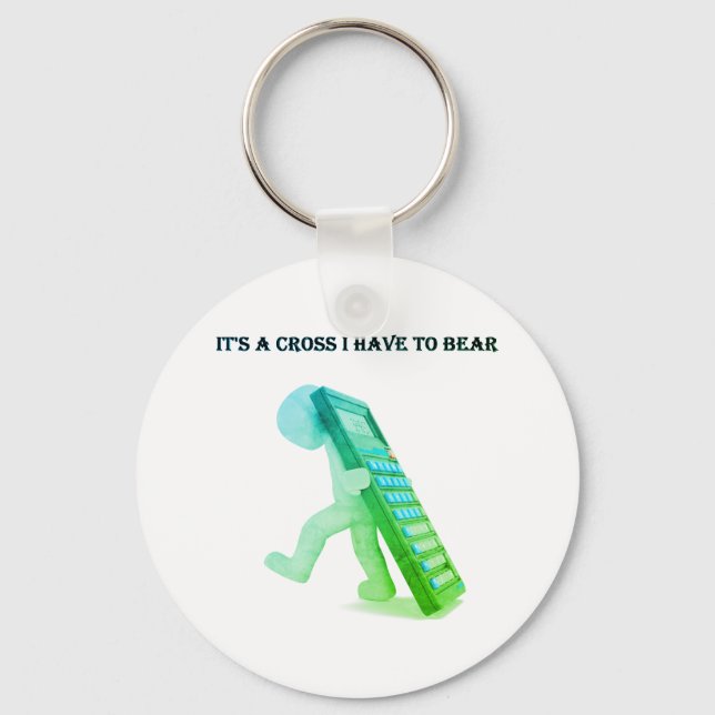 Chaveiro "É uma cruz que tenho que carregar" (Frente)