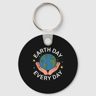 Chaveiro Earth Day Every Day Eco-friendly Nature Lover Desi