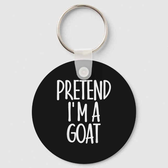 Chaveiro Easy Pretend I'm Goat Costume Gift Funny Farmer Ha (Frente)