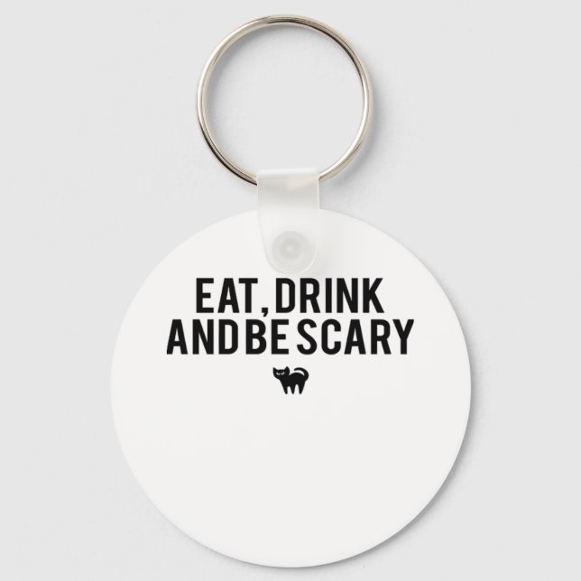 Chaveiro Eat Drink And Be Scary Halloween Fan Text Art Crea (Frente)