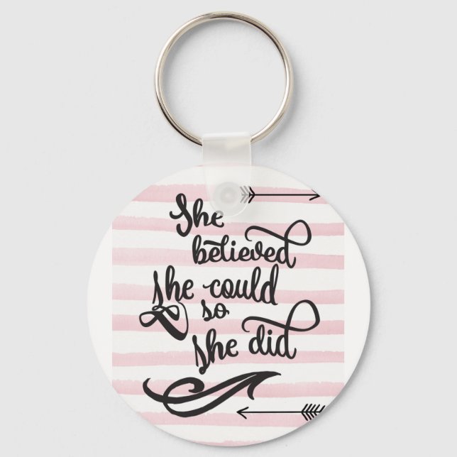 Chaveiro Ela acreditava que podia. (Frente)