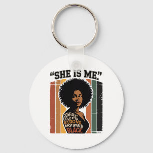Chaveiro Ela É Eu Forte Educada História Negra Juneteenth