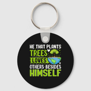 Chaveiro Ele Que Plantas Árvores Ama Outros Além De Si Mesm