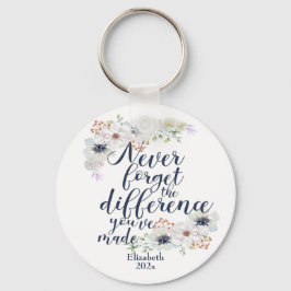 Chaveiro Elegante Floral Nunca Esquece A Diferença
