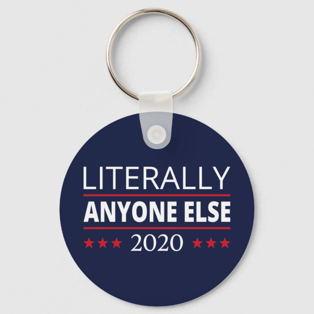 Chaveiro Eleições 2020, Anti-Trump - Anyone Else III (Frente)