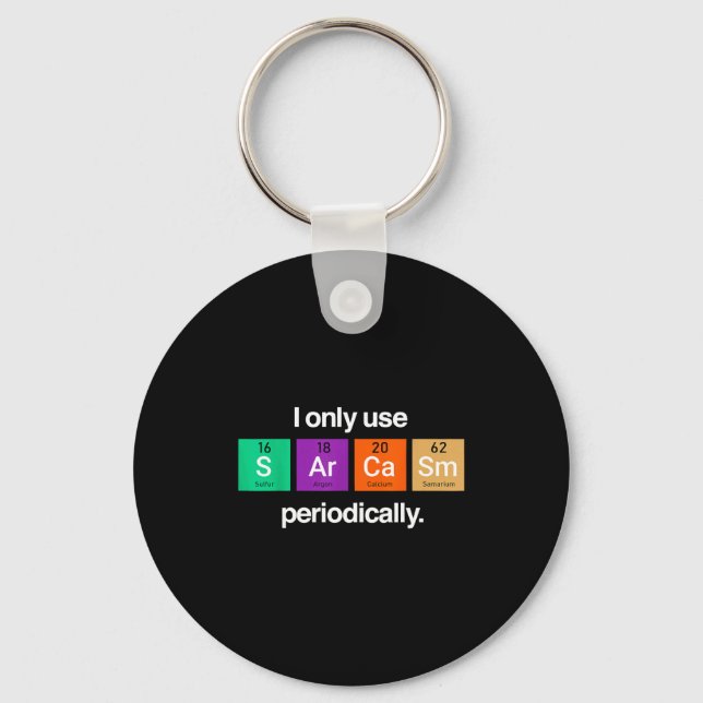 Chaveiro Elemento da Tabela Periódica do Sarcasmo Piada de  (Frente)