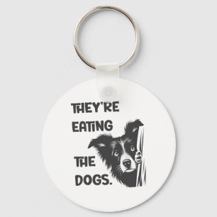 Chaveiro Eles Estão Comendo Os Cachorros Da Eleição America