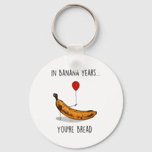Chaveiro Em Anos de Banana Você É Pão Amante de Banana Engr
