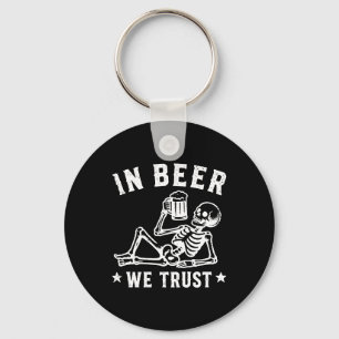 Chaveiro Em cerveja nós confiamos esqueleto gelado Beer Pon