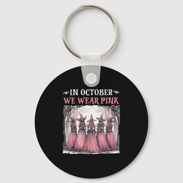 Chaveiro Em Outubro Usamos Rosa Bruxa Halloween Seio Pode (Frente)