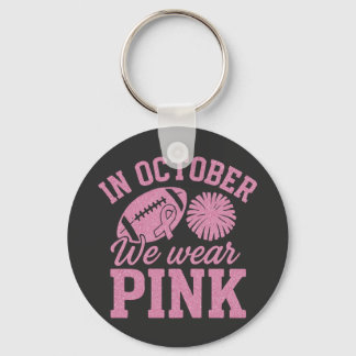 Chaveiro Em outubro, Vestimos a consciência cor-de-rosa do