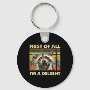 Chaveiro Em Primeiro Lugar, I39m A Delight Sarcastic Raccoo