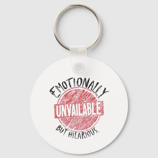 Chaveiro Emotionally Unavailable But Hilarious Stamp (Frente)