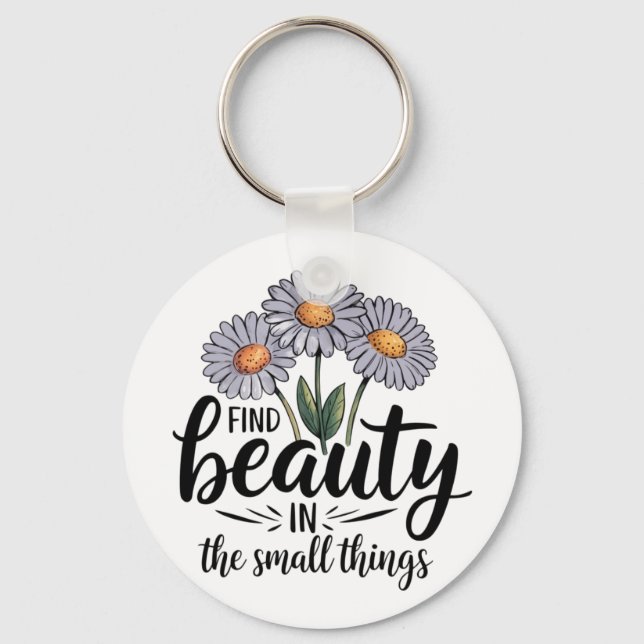 Chaveiro Encontre beleza nas pequenas coisas (Frente)