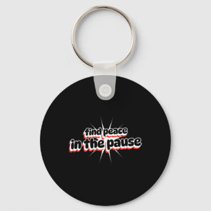 Chaveiro Encontre Paz No Pause Sticker