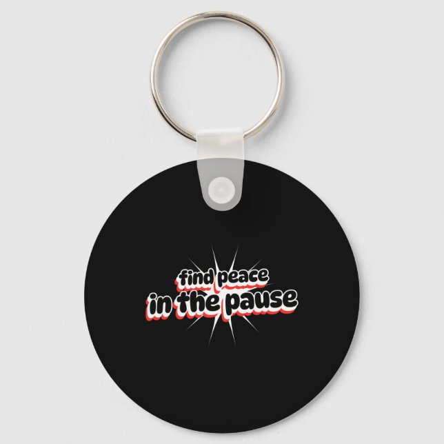 Chaveiro Encontre Paz No Pause Sticker (Frente)