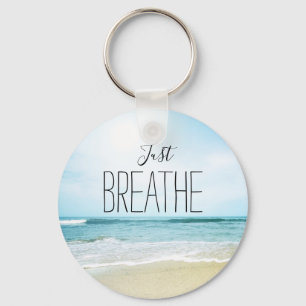 Chaveiro Encorajamento Apenas Breathe Beach