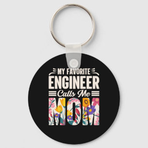 Chaveiro Engenheiro Meu Engenheiro Favorito Me Chama Mãe