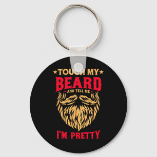 Chaveiro Engraçada Cotação de Barba Toque na minha barba e