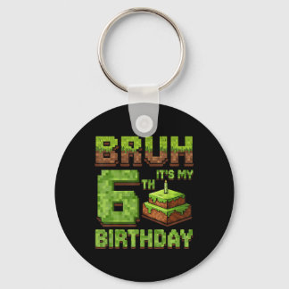 Chaveiro Engraçado Aniversário Bruh É Meu Jogo De Aniversár