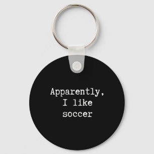 Chaveiro Engraçado Aparentemente Eu Gosto de Futebol Mãe Pa