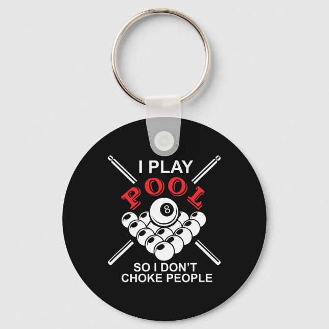 Chaveiro Engraçado Billiard, eu toco Piscina, para não sufo (Frente)