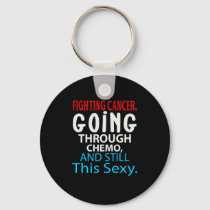 Chaveiro Engraçado Cancer Fighting Inspirational Quote Che