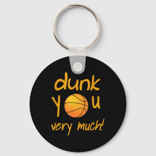 Chaveiro Engraçado Dunk, Você Está Muito No Campo De Verão