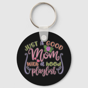 Chaveiro Engraçado, É A Melhor Mãe Para A Mãe.