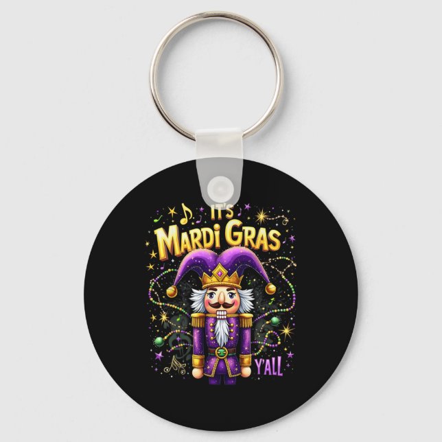 Chaveiro Engraçado É Mardi Gras Y’all Nutcracker King Mardi (Frente)