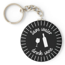 Engraçado Economize Água Beba Vinho