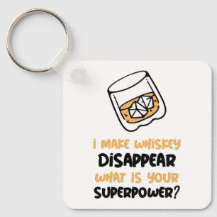 Chaveiro Engraçado Eu Fazer Whiskey Desaparecer